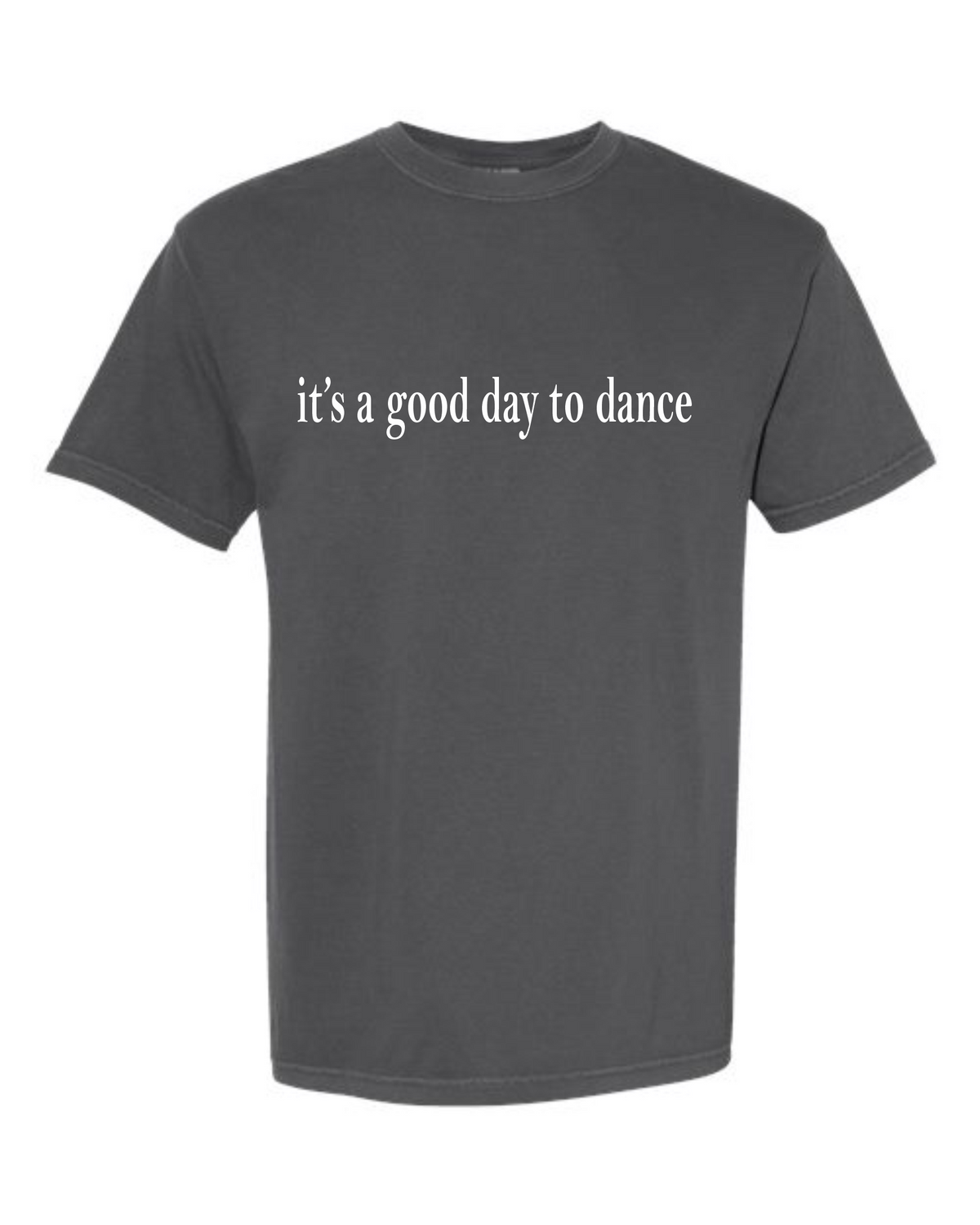 PSD GOOD DAY TEE - COMFORT COLORS